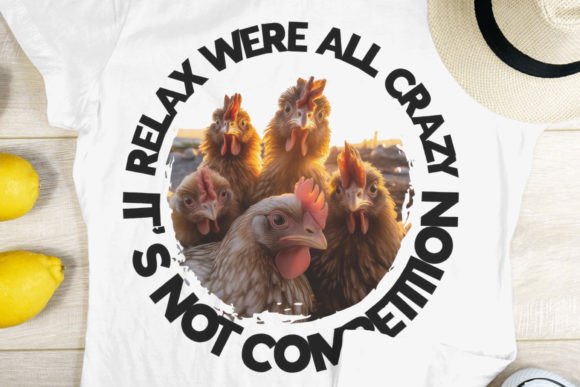 Chicken Png, Crazy Png, Relax Were All