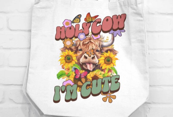Holy Cow I m Cute Png Sublimation, Cow